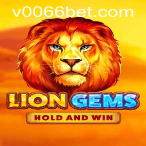 Explore the Exciting World of LionGems at 0066bet.com